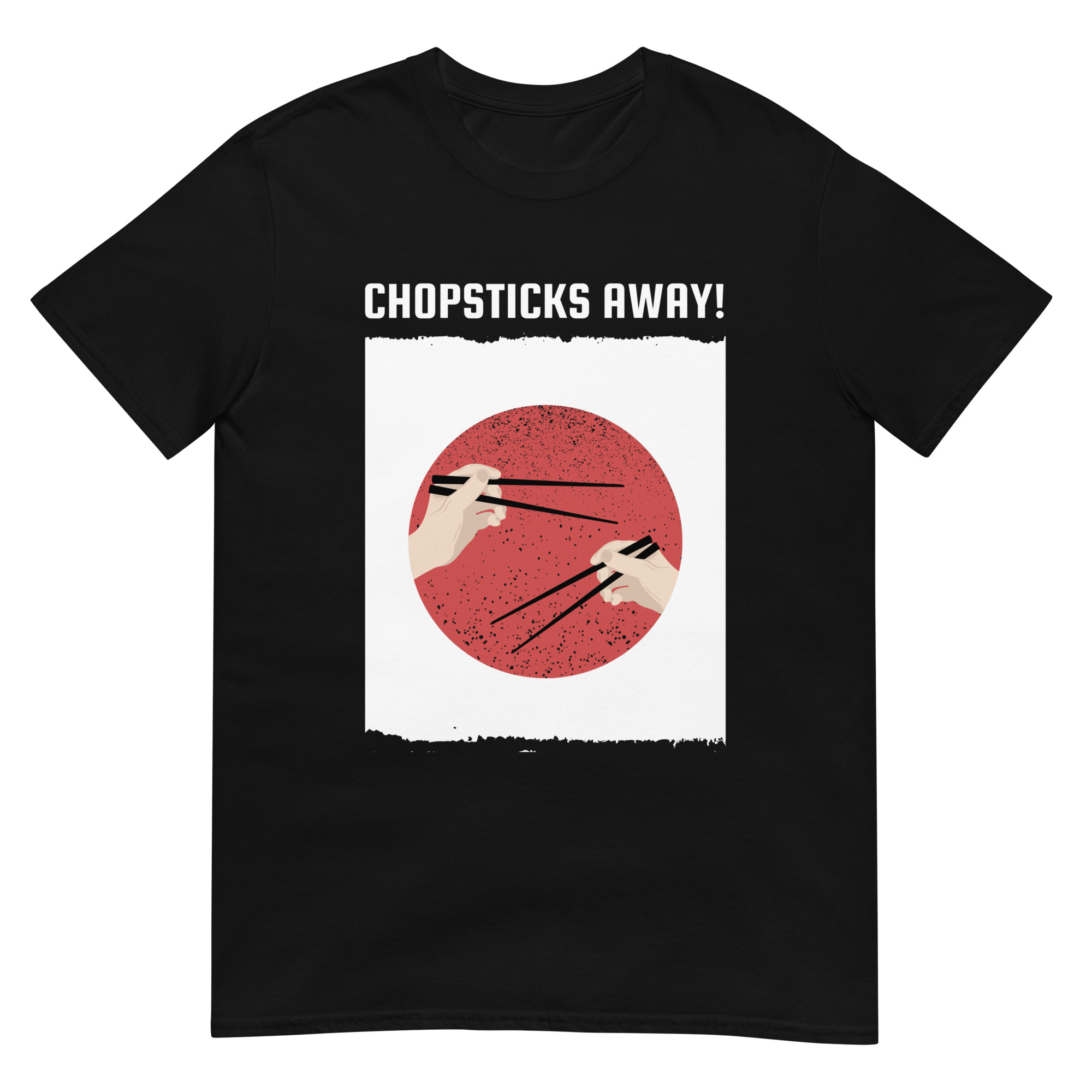 Chopsticks Away! - Unisex Ramen T-Shirt