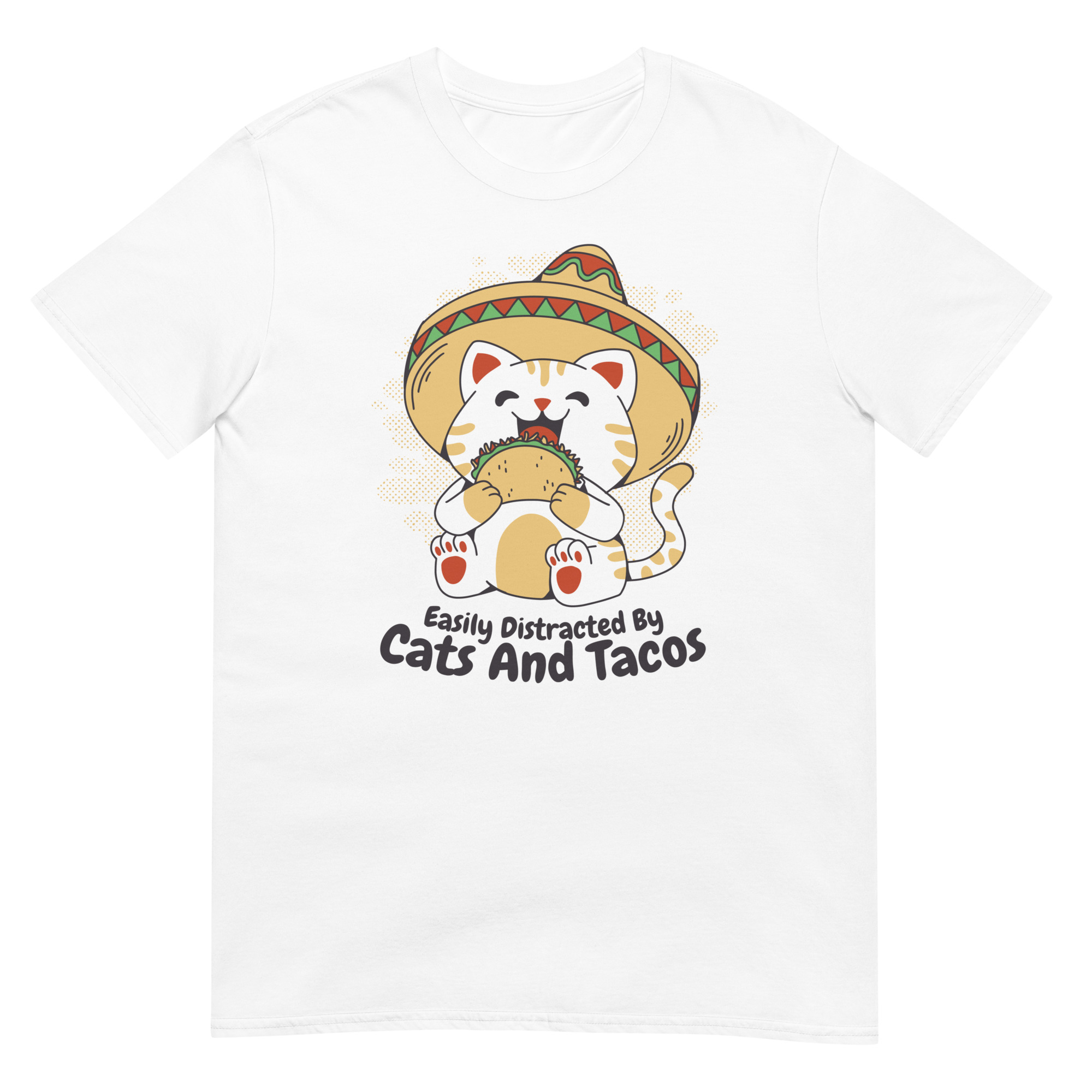 Easily Distracted By Cats And Tacos - Unisex Tacos T-Shirt