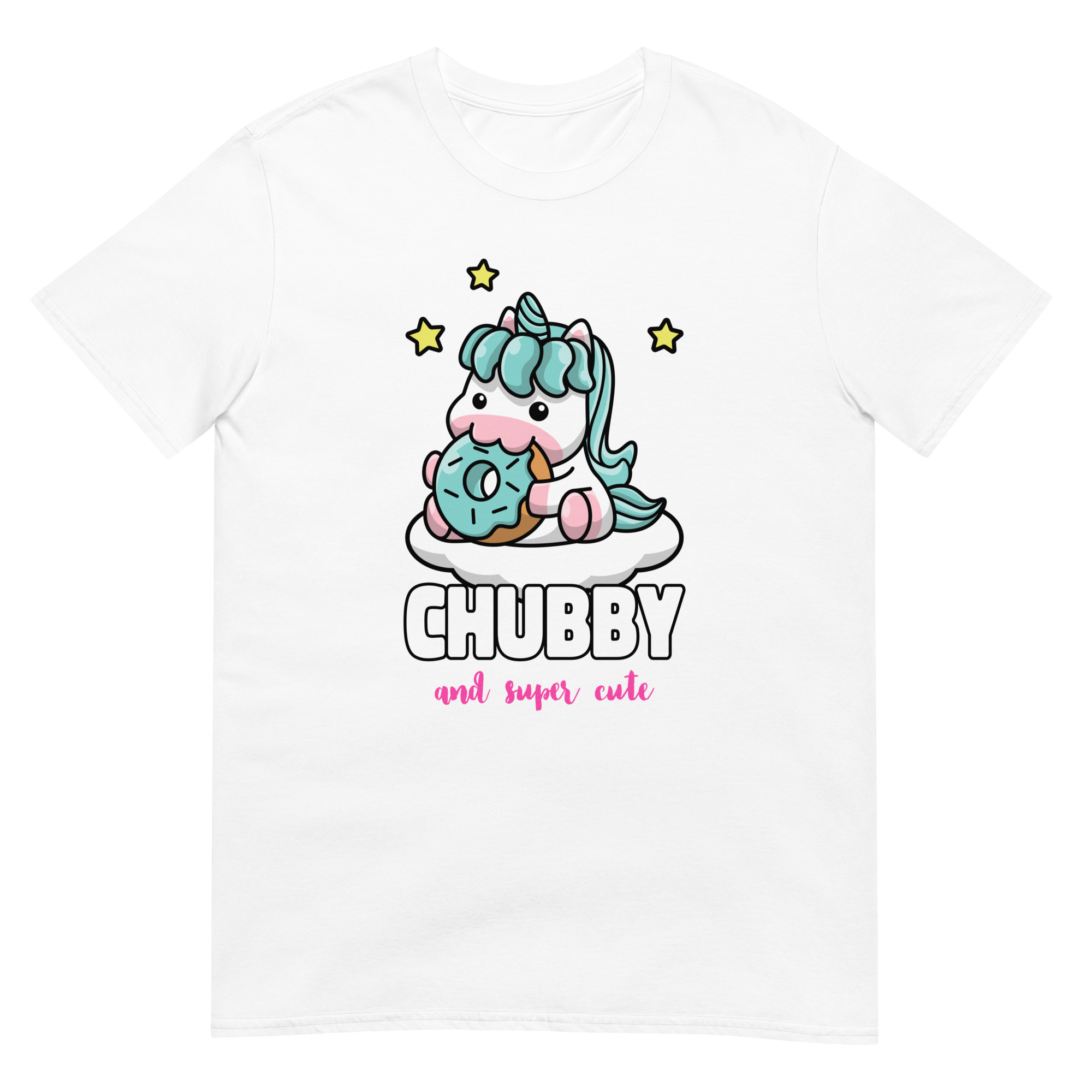 Chubby And Super Cute - Unisex Donut T-Shirt