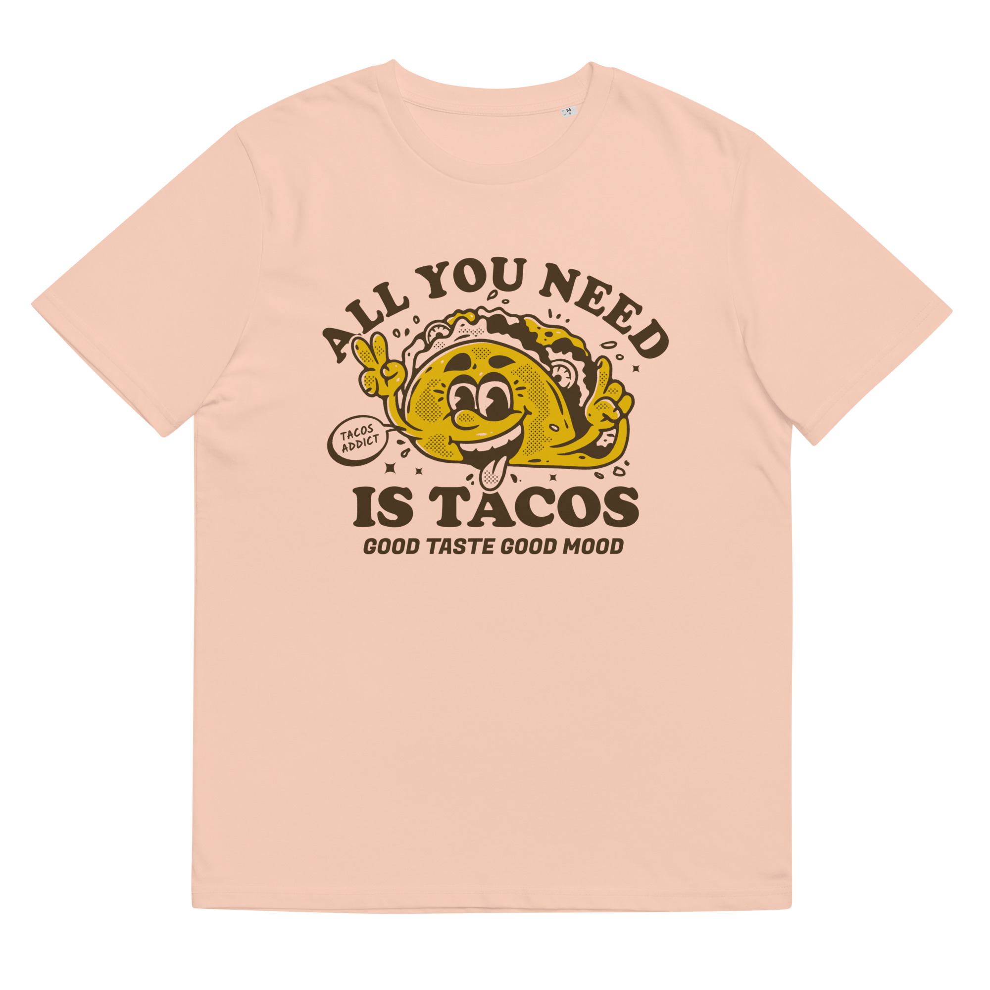 All You Need Is Tacos - Organic Unisex Tacos T-Shirt